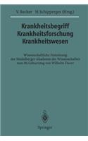 Krankheitsbegriff Krankheitsforschung Krankheitswesen