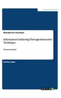 Information Gathering Through Interactive Technique: Presentationfolies(English)