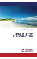 Status of Tourism Legislation in India
