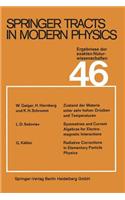 Springer Tracts in Modern Physics: Ergebnisse Der Exakten Naturwissenschaften Volume 46