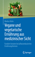 Vegane Und Vegetarische Ernährung Aus Medizinischer Sicht