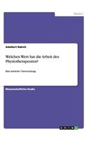 Welchen Wert hat die Arbeit des Physiotherapeuten?