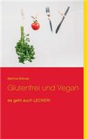 Glutenfrei Und Vegan