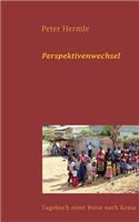 Perspektivenwechsel: Tagebuch einer Reise nach Kenia