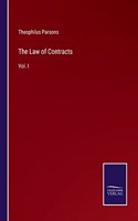 The Law of Contracts: Vol. I