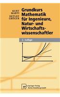 Grundkurs Mathematik Für Ingenieure, Natur- Und Wirtschaftswissenschaftler