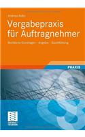 Vergabepraxis für Auftragnehmer: Rechtliche Grundlagen - Angebot - Durchführung(German)