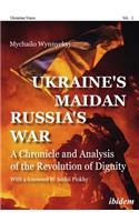 Ukraine's Maidan, Russia's War