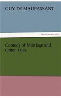 Comedy of Marriage and Other Tales