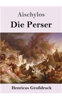 Die Perser (Großdruck)
