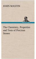 Chemistry, Properties and Tests of Precious Stones