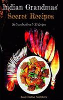 Indian Grandmas Secret Recipes
