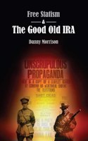 Free Statism and the Good Old IRA