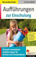 Auffuhrungen zur Einschulung