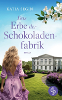 Erbe der Schokoladenfabrik