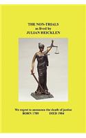 The Non-Trials as Lived by Julian Heicklen
