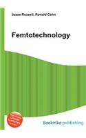 Femtotechnology