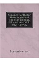 Argument of Burton Hanson, general solicitor, Chicago, Milwaukee and St. Paul Railway: (English)