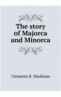 The Story of Majorca and Minorca