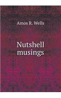 Nutshell musings