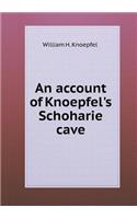 An Account of Knoepfel's Schoharie Cave