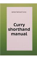 Curry Shorthand Manual