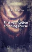 First year cotton spinning course