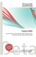 Yates Mill: (English)