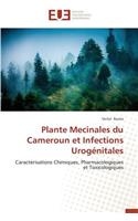 Plante Mecinales Du Cameroun Et Infections Urog�nitales