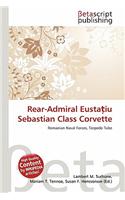 Rear-Admiral Eusta Iu Sebastian Class Corvette: (English)