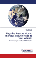 Negative Pressure Wound Therapy: a new method to treat wounds