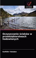 Oczyszczanie scieków w przedsiebiorstwach hodowlanych