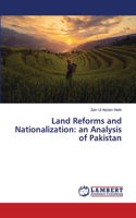 Land Reforms and Nationalization