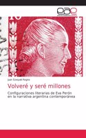 Volveré y seré millones