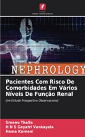 Pacientes Com Risco De Comorbidades Em Vários Níveis De Função Renal