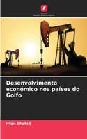 Desenvolvimento económico nos países do Golfo