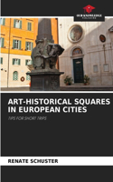 Art-Historical Squares in European Cities