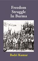 Freedom Struggle In Burma