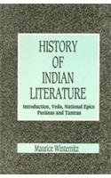 A History Of Indian Literature: Introduction, Veda, National Epics Puranas And Tantras, Vol. I