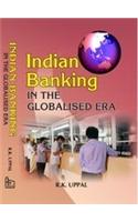 Indian Banking In The Globalised Era