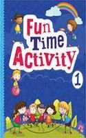 FUN TIME ACTIVITY