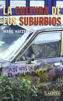 La cultura de los suburbios: Una energia positiva