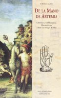 De la mano de Artemia : estudios sobre literatura, emblematica, mnemotecnica y arte en el Siglo de Oro