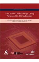 Low Power Circuit Design Using Advanced CMOS Technology