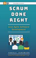 Scrum Done Right