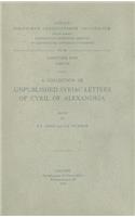 A Collection of Unpublished Syriac Letters of Cyril of Alexandria
