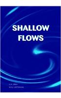 Shallow Flows