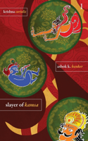 Krishna Bk 1 - Slayer Of Kamsa