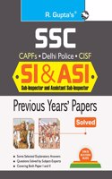 SSC : SI & ASI (CAPFs/Delhi Police/CISF)â€”Previous Years' Papers (Solved)