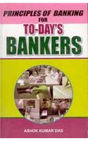 Principles of Banking for To days Bankers